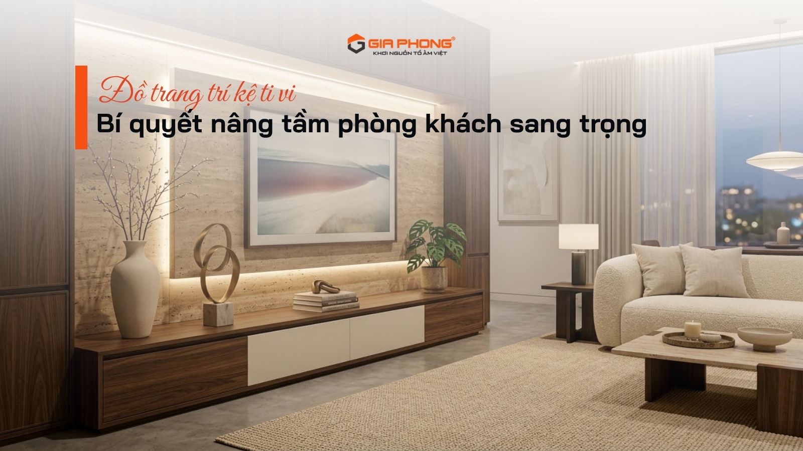 Đồ trang trí kệ ti vi: Bí quyết nâng tầm phòng khách sang trọng - 6