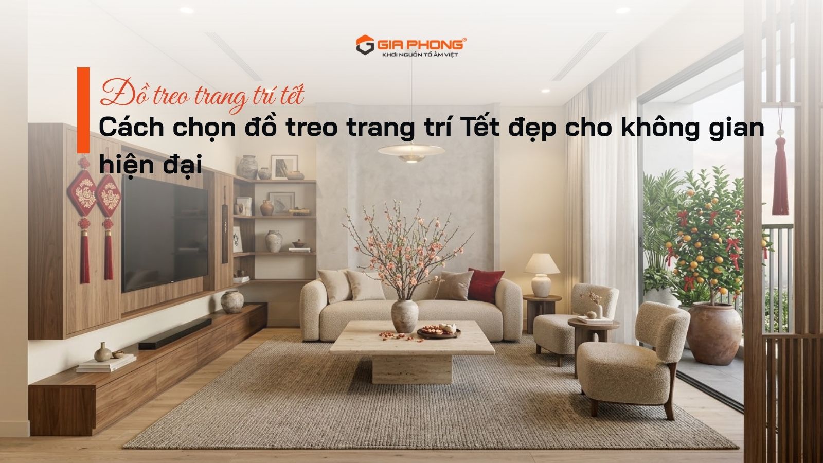 Cách chọn đồ treo trang trí Tết đẹp cho không gian hiện đại - 2