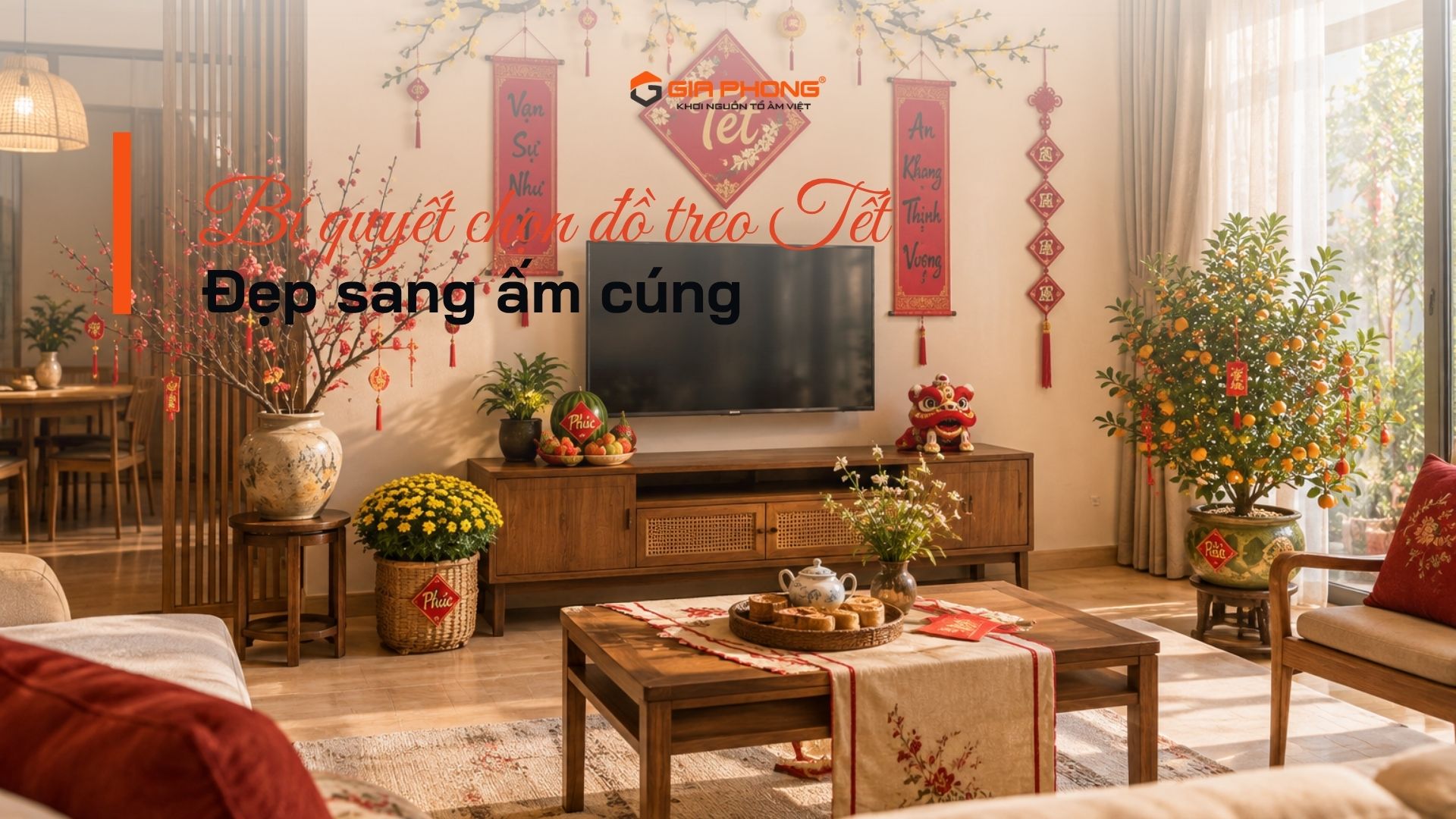 Bí quyết chọn đồ treo Tết đẹp sang ấm cúng