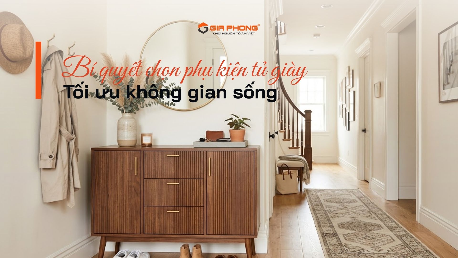 Bí quyết chọn phụ kiện tủ giày tối ưu không gian sống