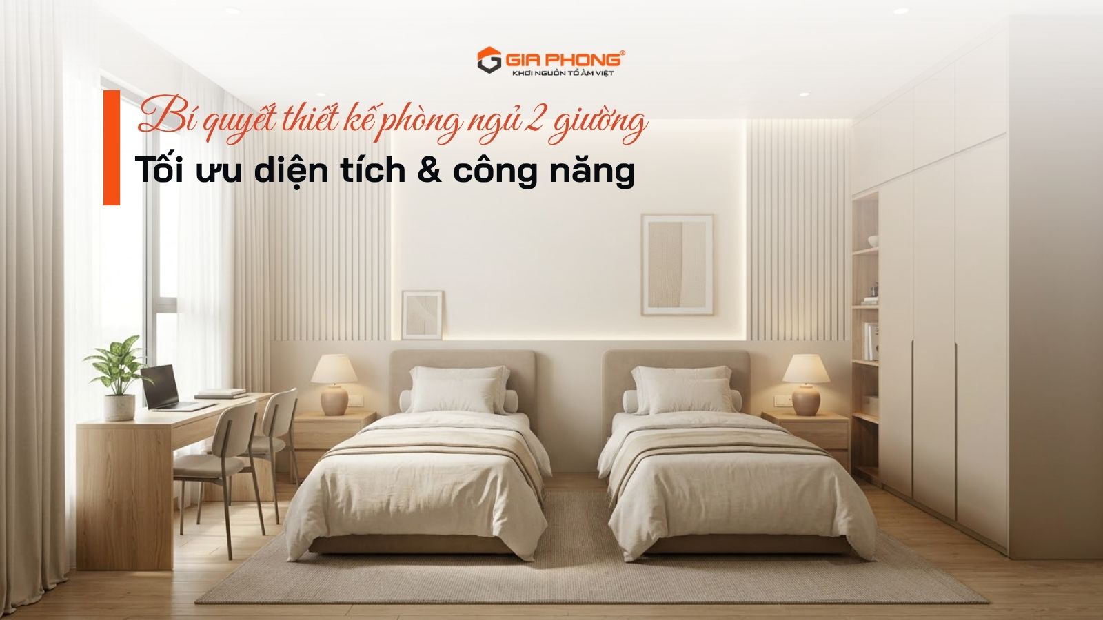 Bí quyết thiết kế phòng ngủ 2 giường tối ưu diện tích & công năng - 5