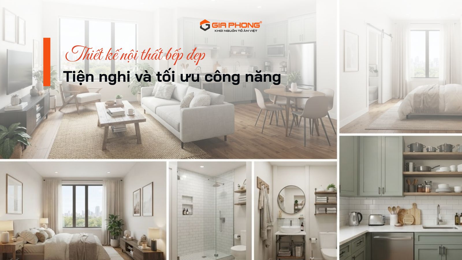 Thiết kế nội thất bếp đẹp, tiện nghi và tối ưu công năng