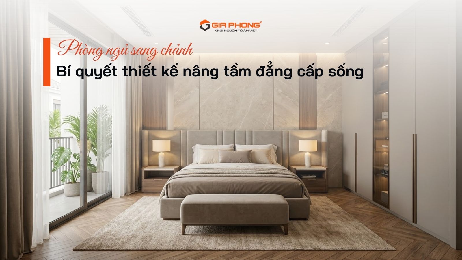 Bí quyết thiết kế phòng ngủ sang chảnh nâng tầm đẳng cấp sống - 1