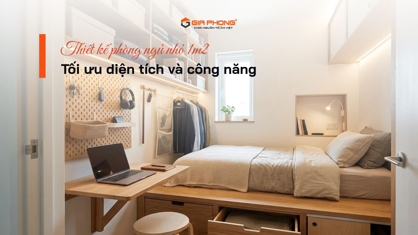 Thiết kế phòng ngủ nhỏ 1m2 tối ưu diện tích và công năng