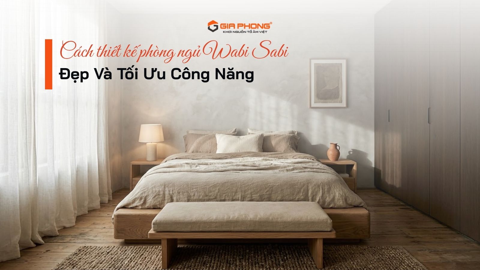 Cách thiết kế phòng ngủ Wabi Sabi: Hướng dẫn chọn nội thất - 1