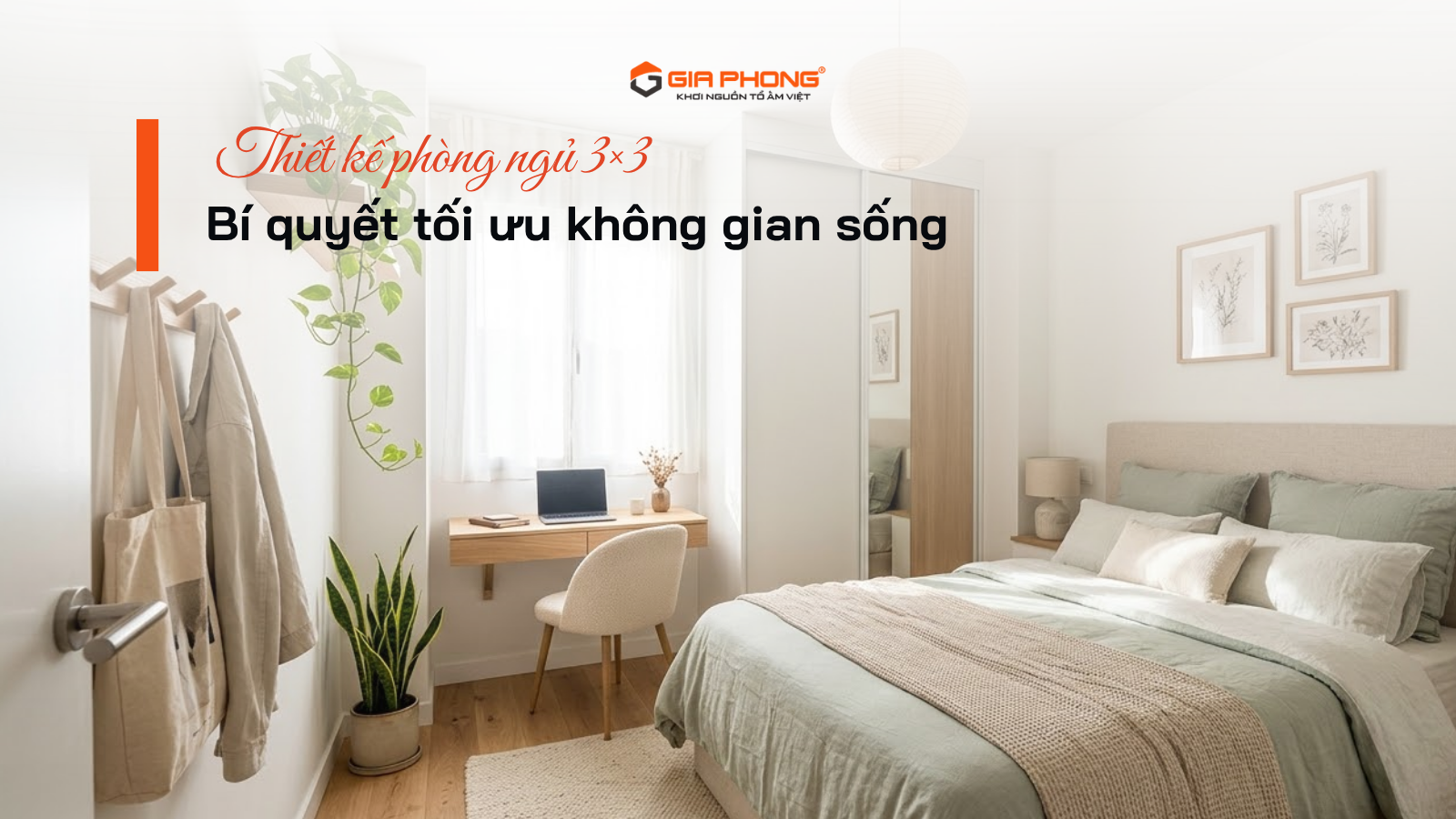 Thiết kế phòng ngủ 3×3: Bí quyết tối ưu không gian sống